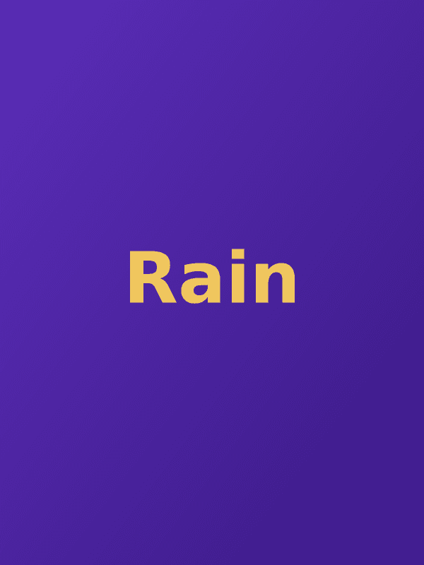 Rain