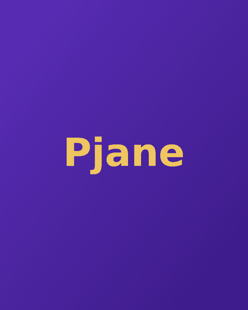 Pjane