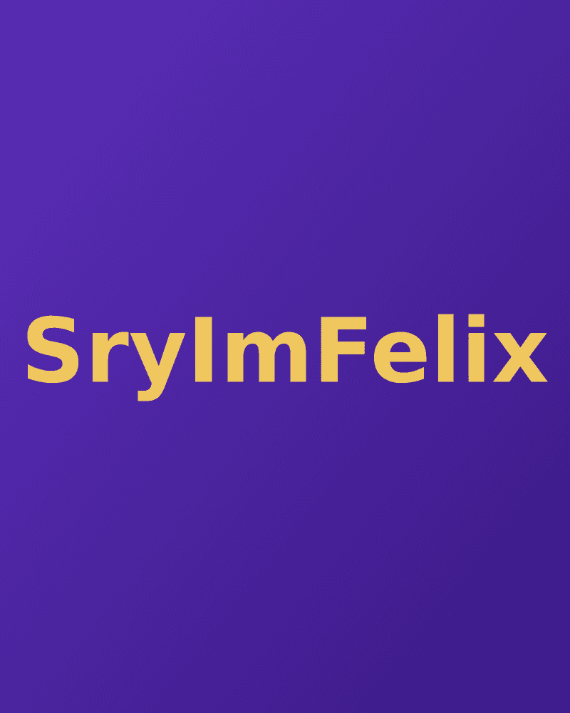 SryImFelix
